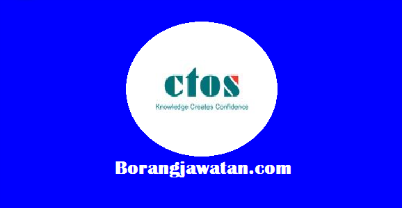 Jawatan Kosong CTOS Data Systems Sdn Bhd, Pelbagai Kekosongan Terkini