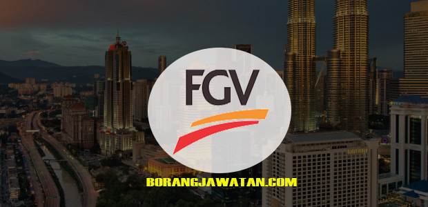 Jawatan Kosong Terkini FGV Holdings Berhad, Mohon Sekarang
