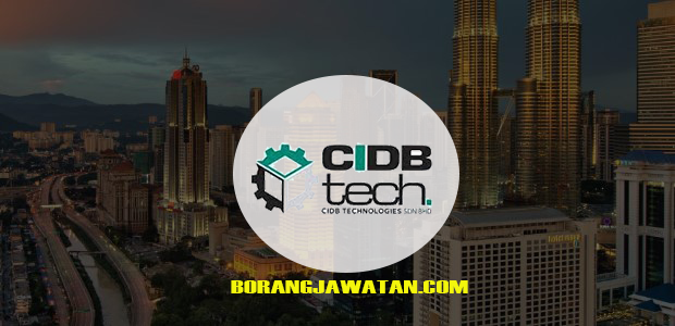 Jawatan Kosong CIDB Technologies Sdn Bhd, Mohon Sekarang